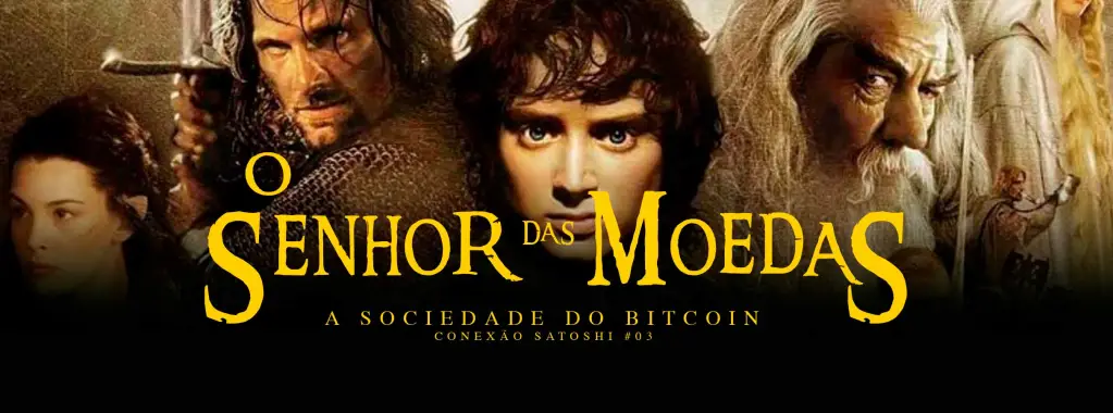 conexão satoshi - o senhor das moedas