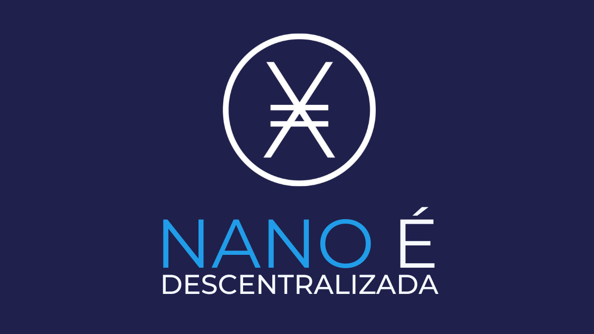 Nano é descentralizada
