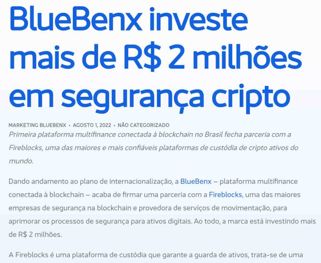 Blog Post no site da empresa: "BlueBenx investe mais de R$ 2 milhões em segurança cripto", com o trecho onde fala sobre a Fireblocks.