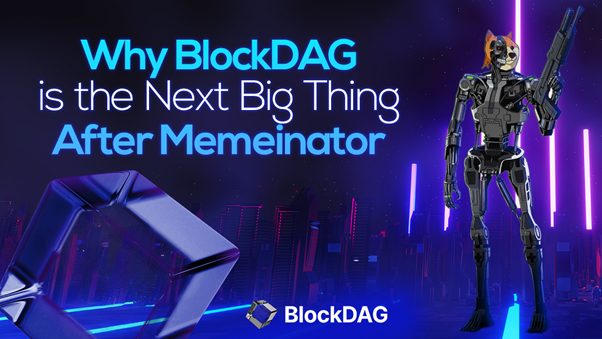 BlockDAG floresce com pré-venda de US$ 37,8 milhões, visando US$ 1 até 2025, enquanto a listagem Uniswap do Memeinator enfrenta declínio de 57%