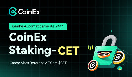 O Staking da CoinEx suporta CET, oferecendo mais possibilidades para valorização de ativos