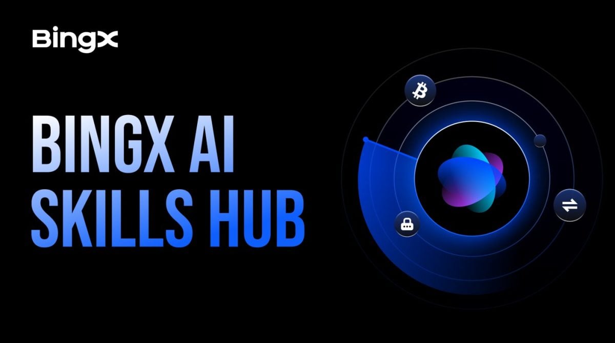 BingX lança o BingX AI Skills Hub, permitindo negociações mais poderosas com OpenClaw